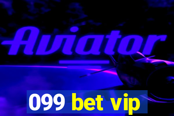 099 bet vip